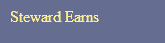 Steward Earns